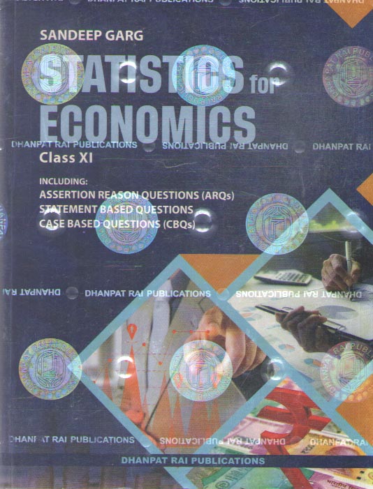 STATSTICS FOR ECONOMOCS FOR CLASS - 11 BY BY SANDEEP GARG
